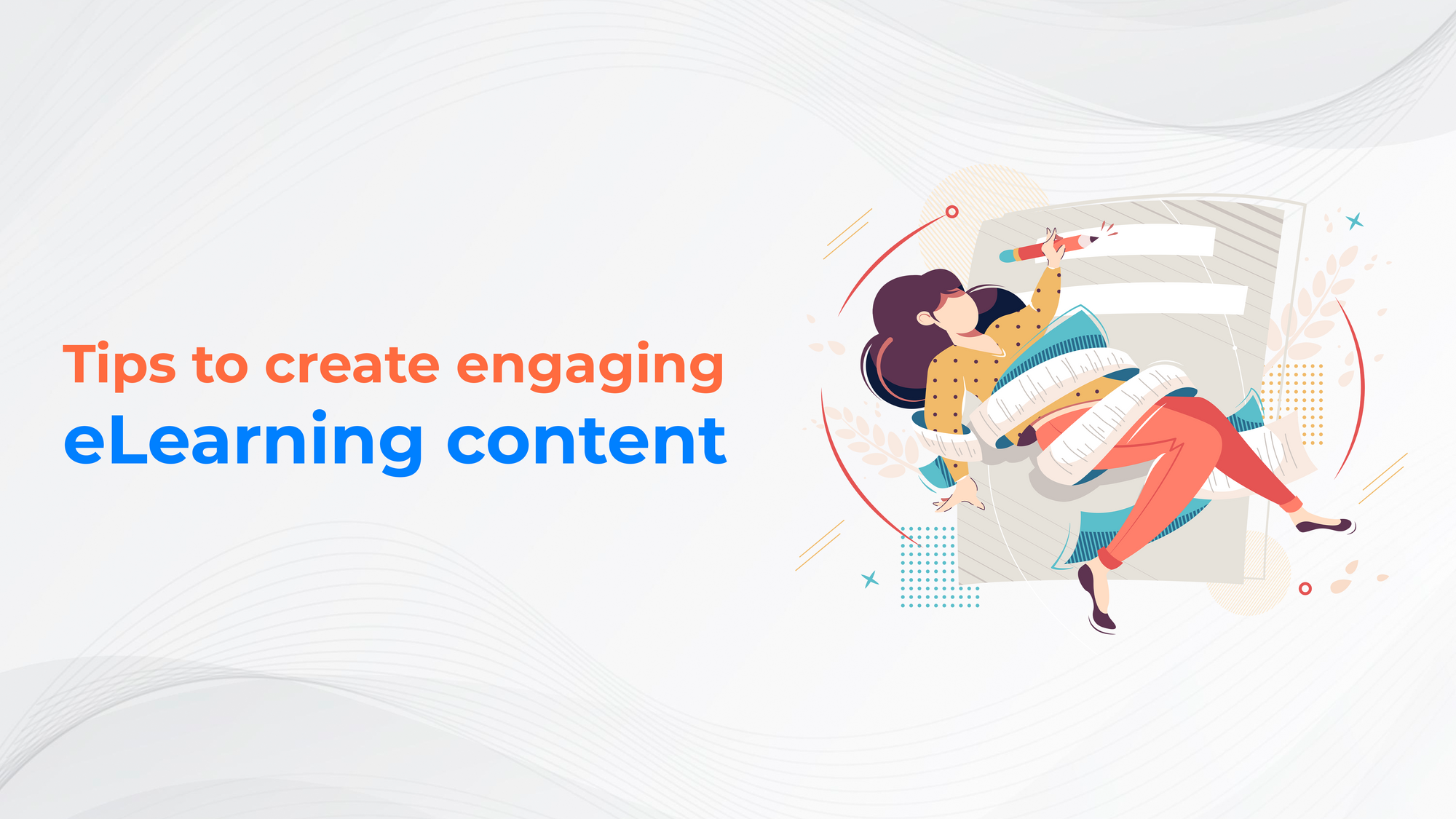 Tips to create engaging eLearning content